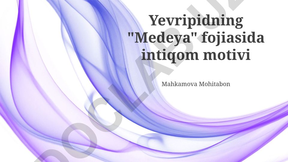 Yevripidning "Medeya" fojiasida intiqom motivi