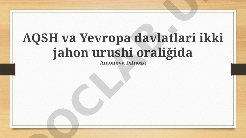 Ikki jahon urushi oraligʻidagi AQSh va Yevropa mamlakatlari