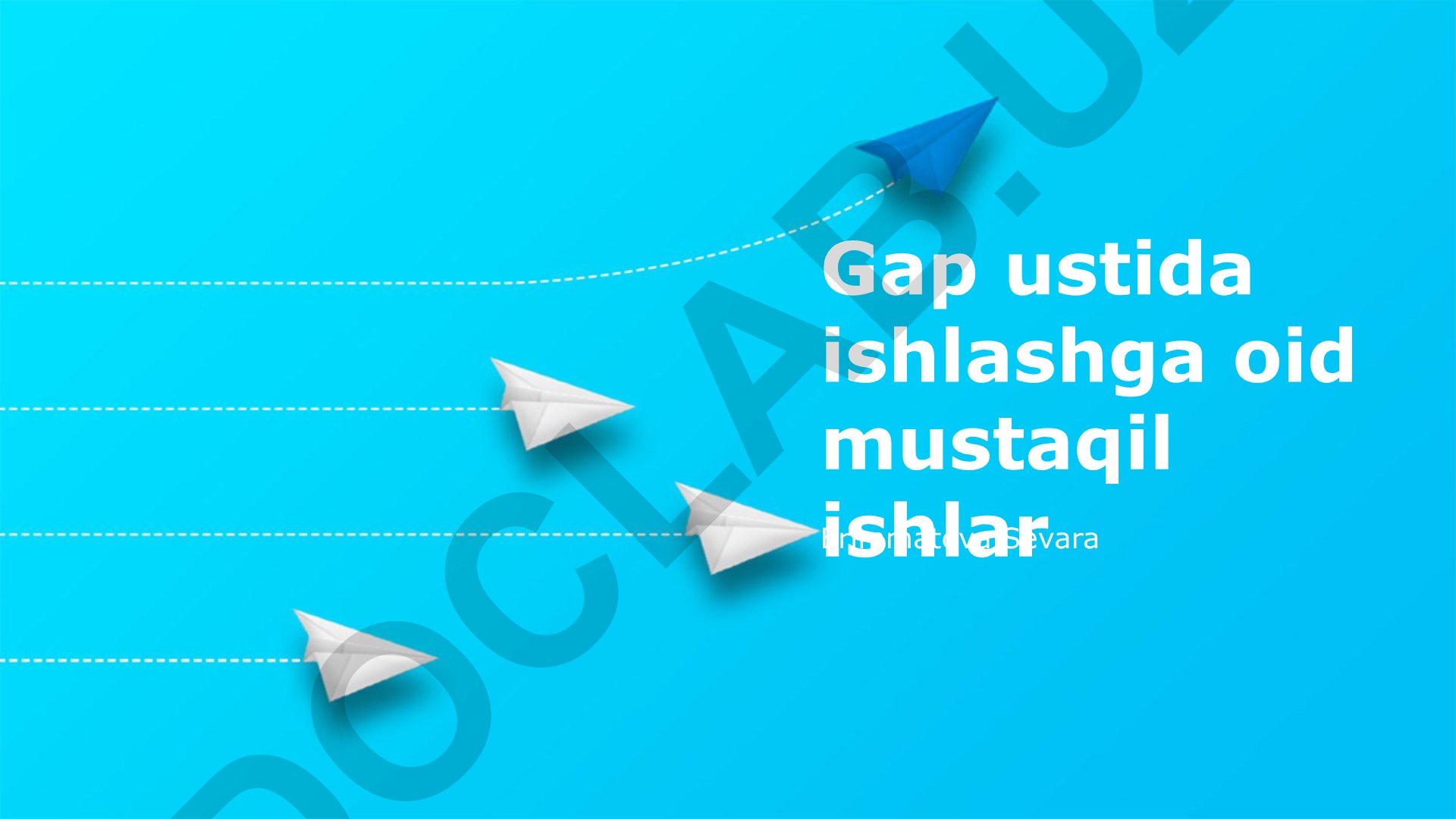 Gap ustida ishlashga oid mustaqil ishlar rejasi va natijalar