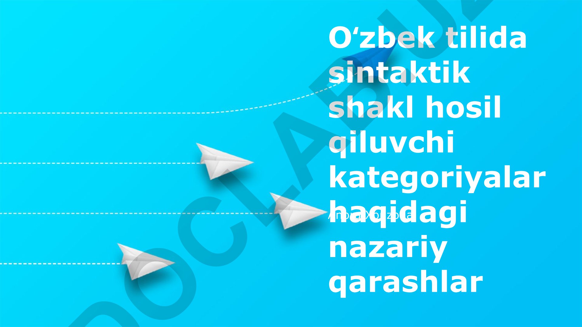 O'zbek tilida sintaktik shakl hosil qiluvchi kategoriyalar haqidagi nazariy qarashlar