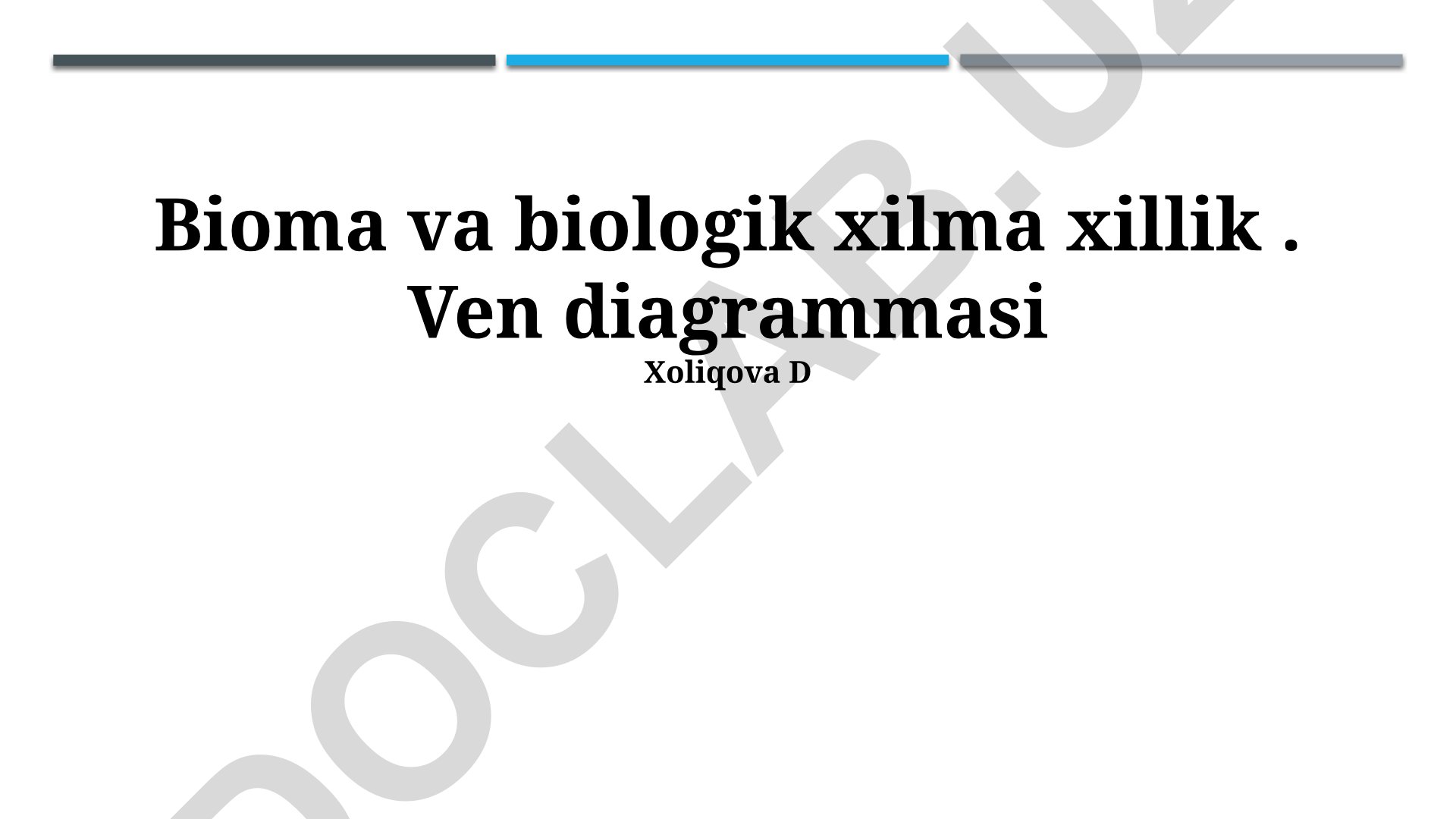 Bioma va biologik xilma-xillik