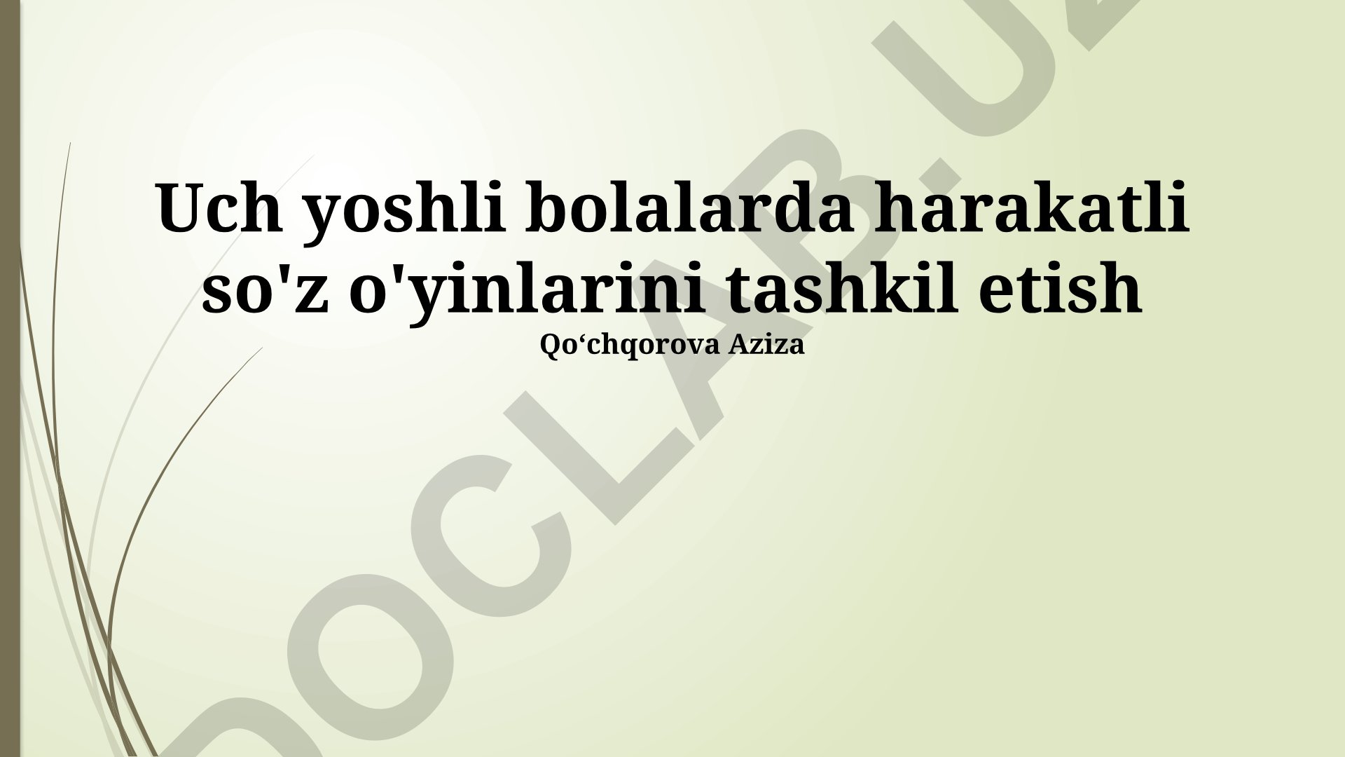Uch yoshli bolalarda harakatli so'z o'yinlarini tashkil etish