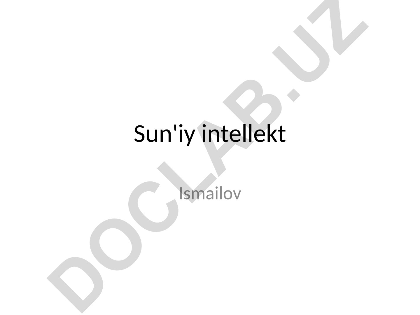 Sun'iy intellekt asoslari va tushunchalari