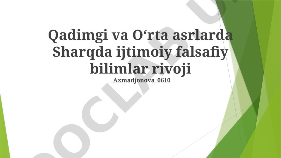 Qadimgi va Oʻrta asrlarda Sharqda ijtimoiy falsafiy bilimlar rivoji
