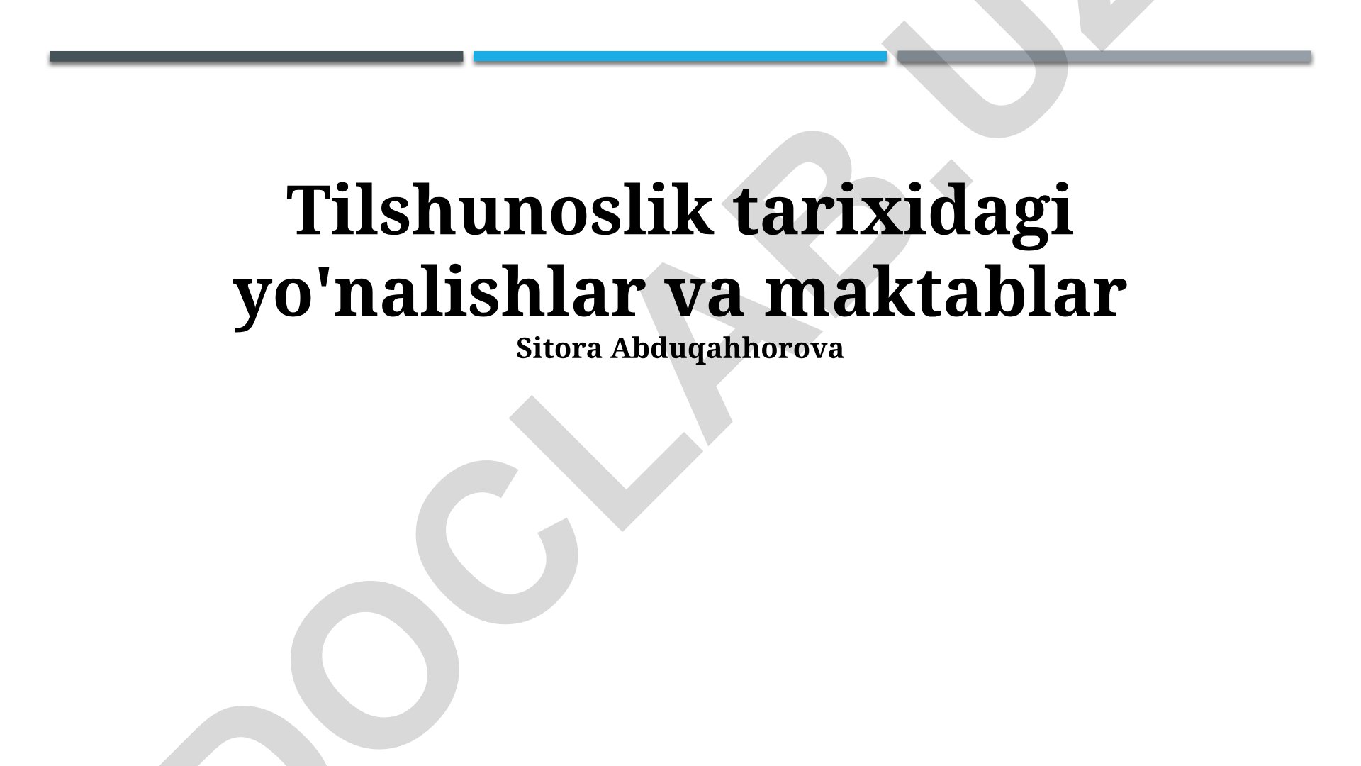 Tilshunoslik tarixidagi yo'nalishlar va maktablar