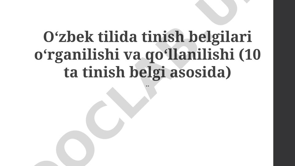 O‘zbek tilida tinish belgilari o‘rganilishi va qo‘llanilishi