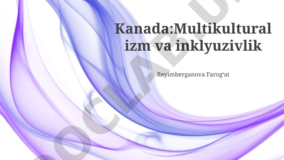 Kanadaning ko'p madaniyatliligi va inklyuzivligi
