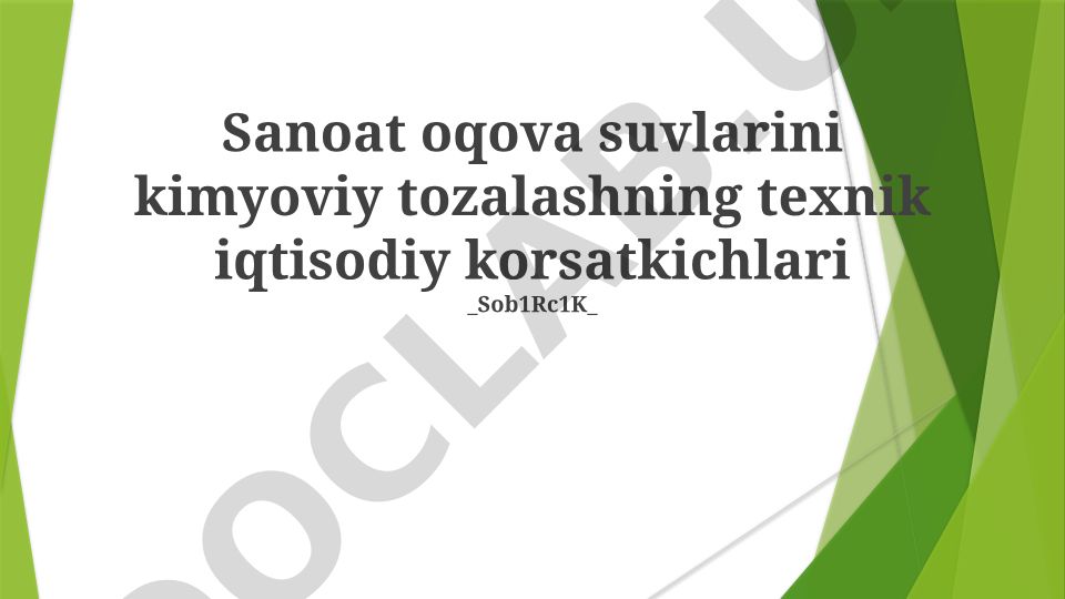Sanoat oqava suvlarini kimyoviy tozalashning texnik iqtisodiy ko'rsatkichlari
