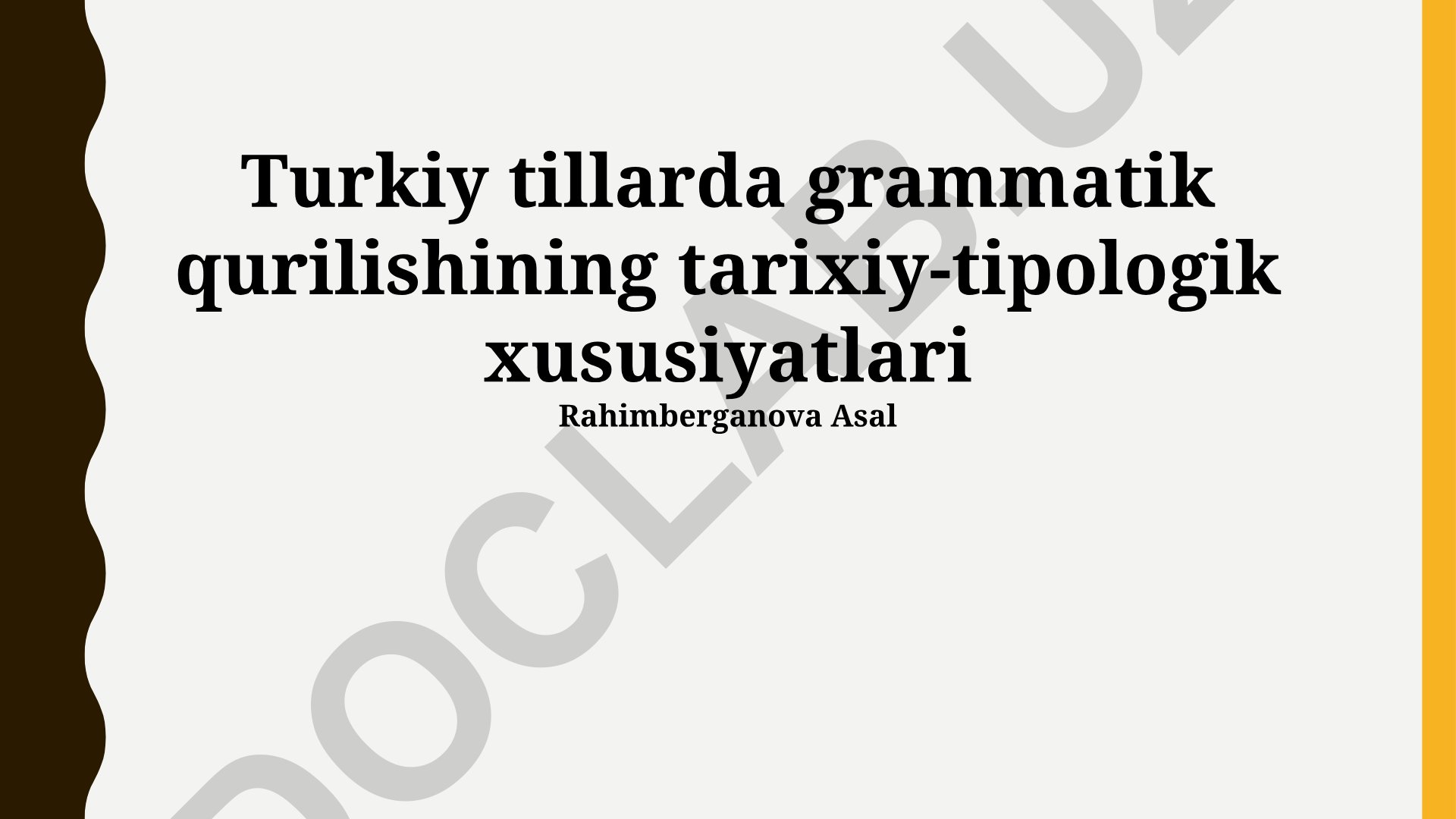 Turkiy tillarda grammatik qurilishining tarixiy-tipologik xususiyatlari