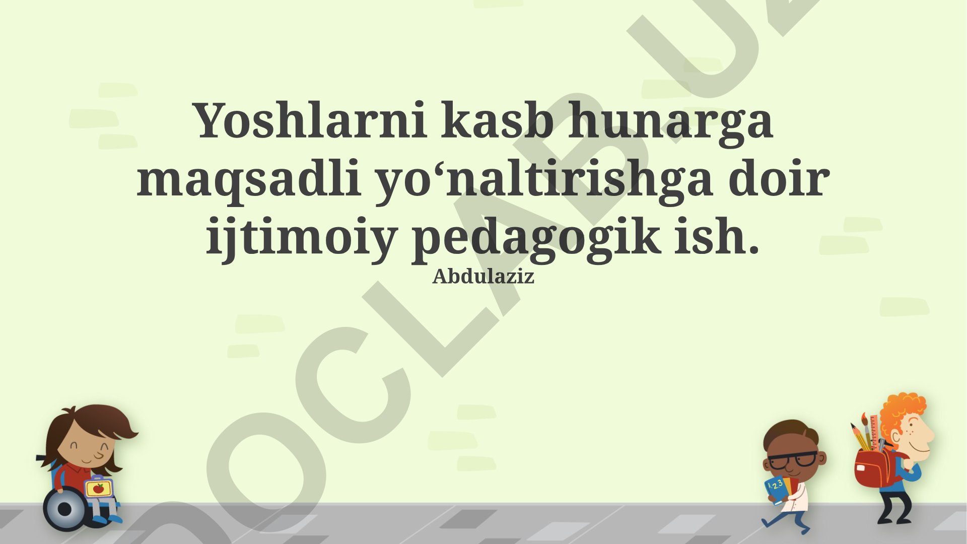 Yoshlarni kasb-hunarga maqsadli yoʻnaltirishga doir ijtimoiy pedagogik ish