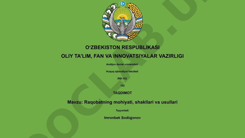 Raqobatning mohiyati, shakllari va usullari