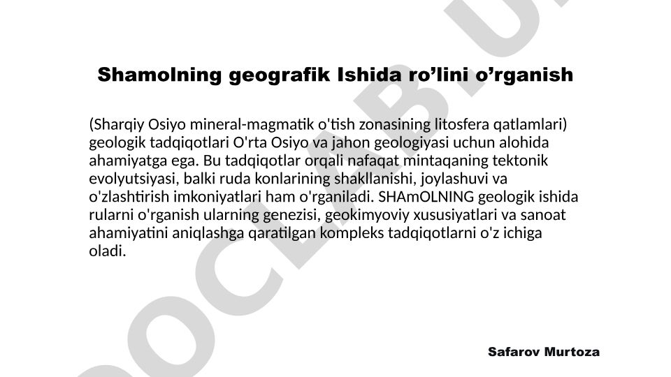 Shamolning geografik ishida ro'lini o'rganish (Sharqiy Osiyo mineral-magmatik o'tish zonasining litosfera qatlamlari)