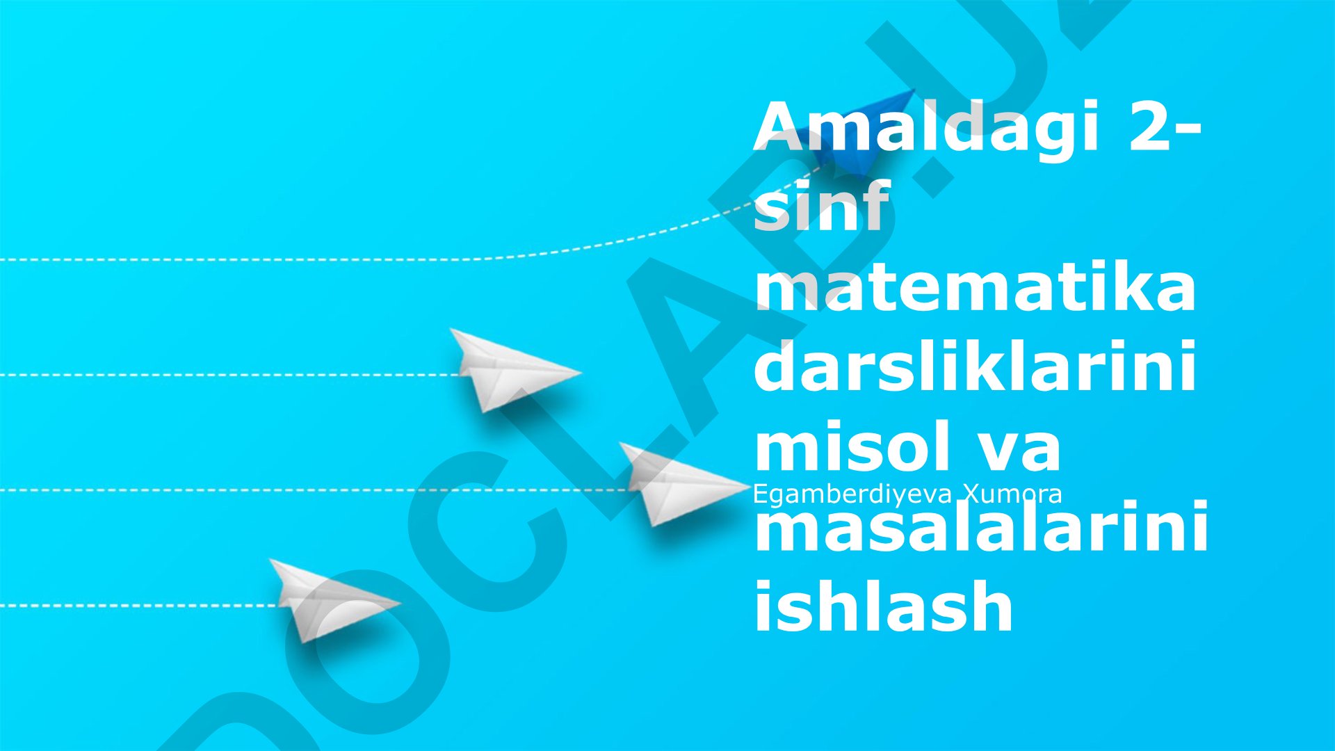 Ikkinchi sinf matematika masalalari va misollarini yechish