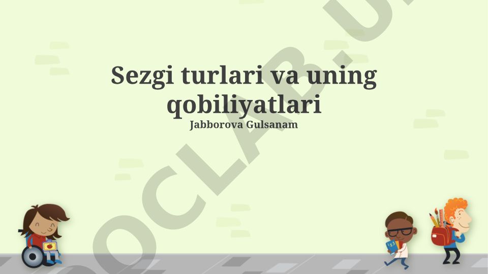 Intuitsiya turlari, qobiliyatlari va uning rivojlanishi