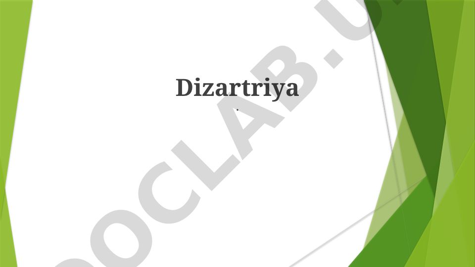 Disartriya: sabablari, turlari va terapiya
