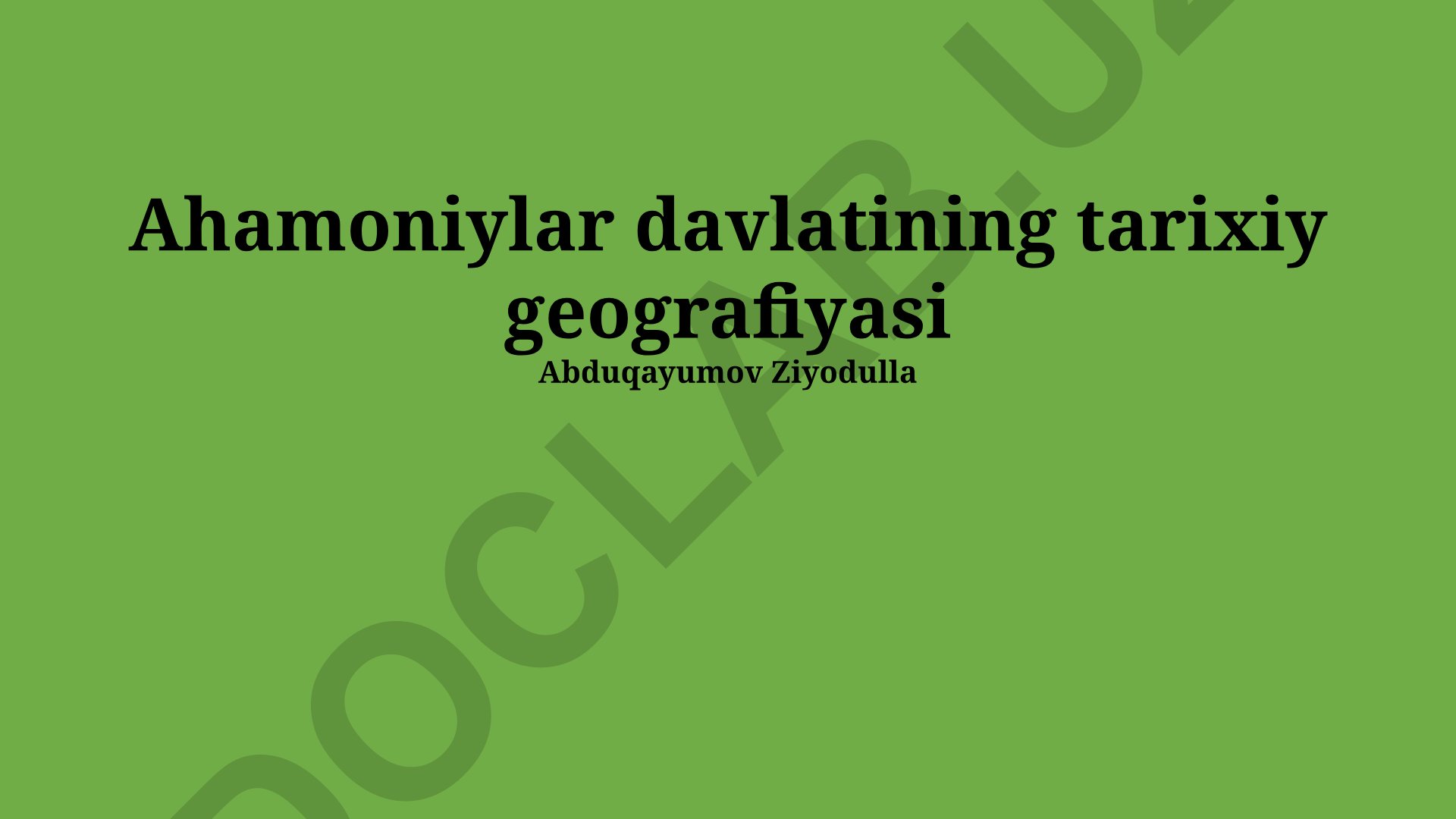 Ahemoniylar davlatining tarixiy geografiyasi