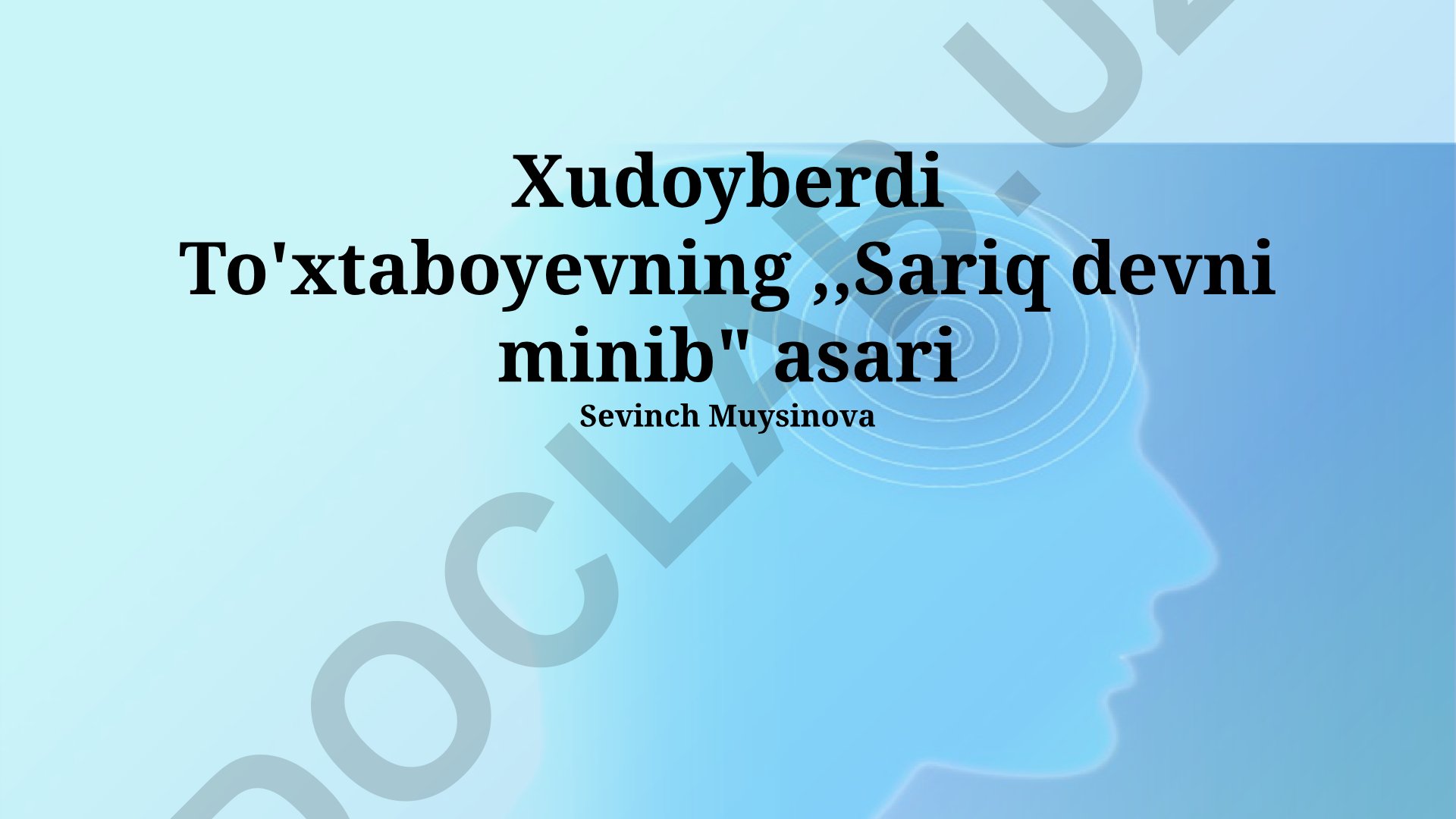 Xudoyberdi To'xtaboyevning "Sariq devni minib" asari va adabiy tarjimalarga kirish