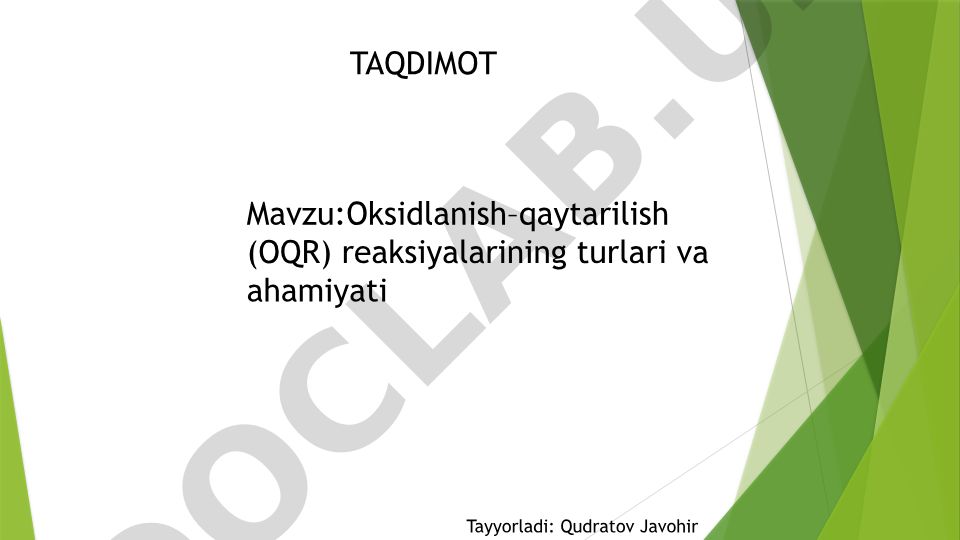 Oksidlanish–qaytarilish (OQR) reaksiyalarining turlari va ahamiyati