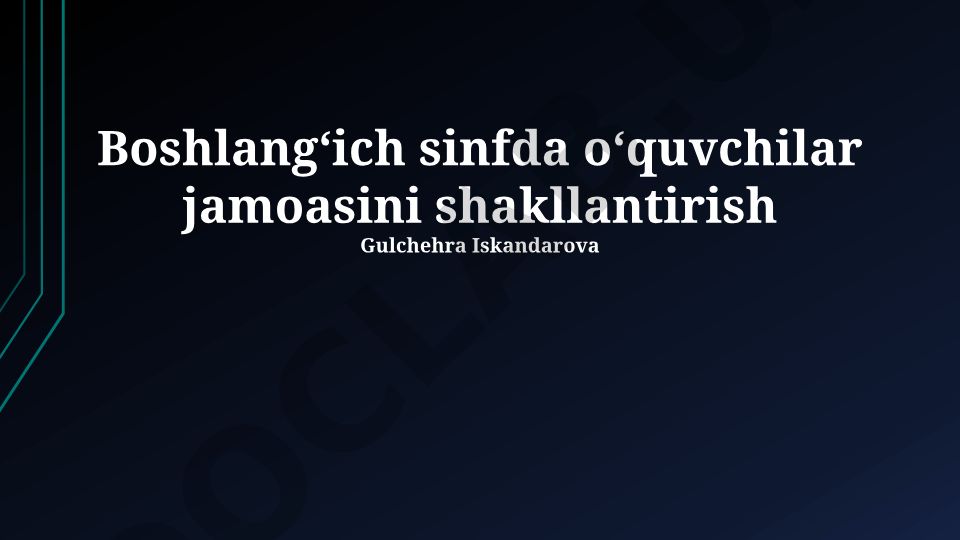 Boshlangʻich sinfda oʻquvchilar jamoasini shakllantirish