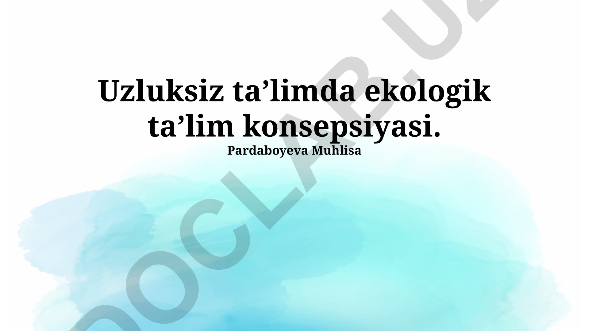 Uzluksiz ta’limda ekologik ta’lim konsepsiyasi