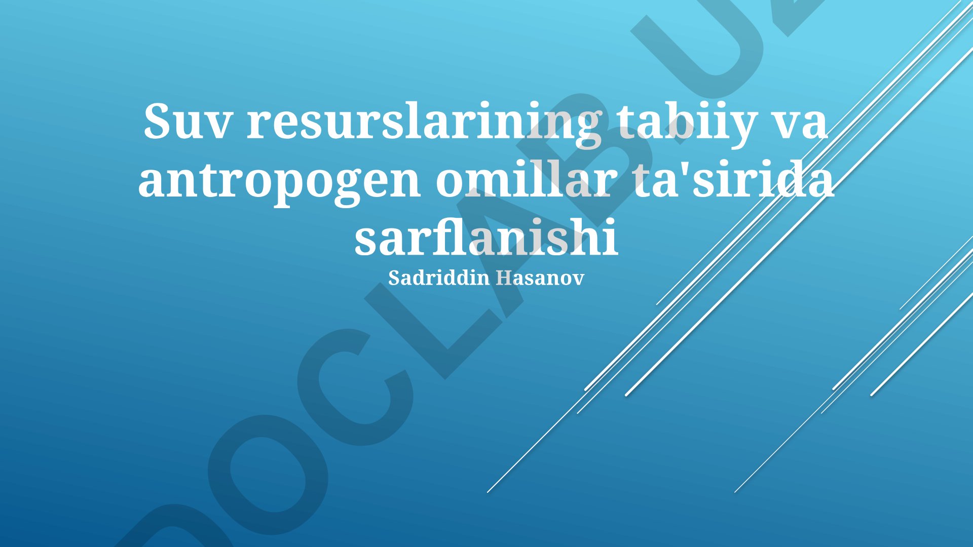 Suv resurslarining tabiiy va antropogen omillar ta'sirida sarflanishi