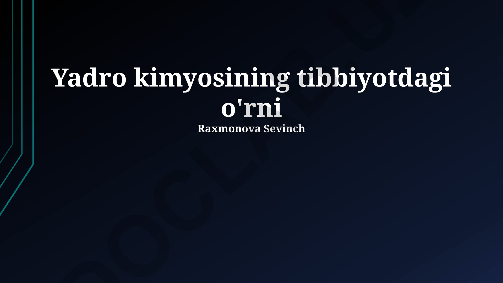Yadro kimyosining tibbiyotdagi o'rni