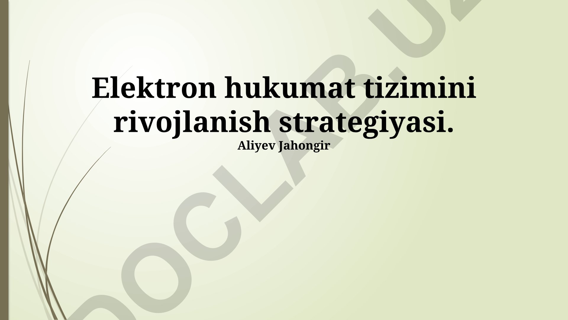 Elektron hukumat tizimini rivojlanish strategiyasi