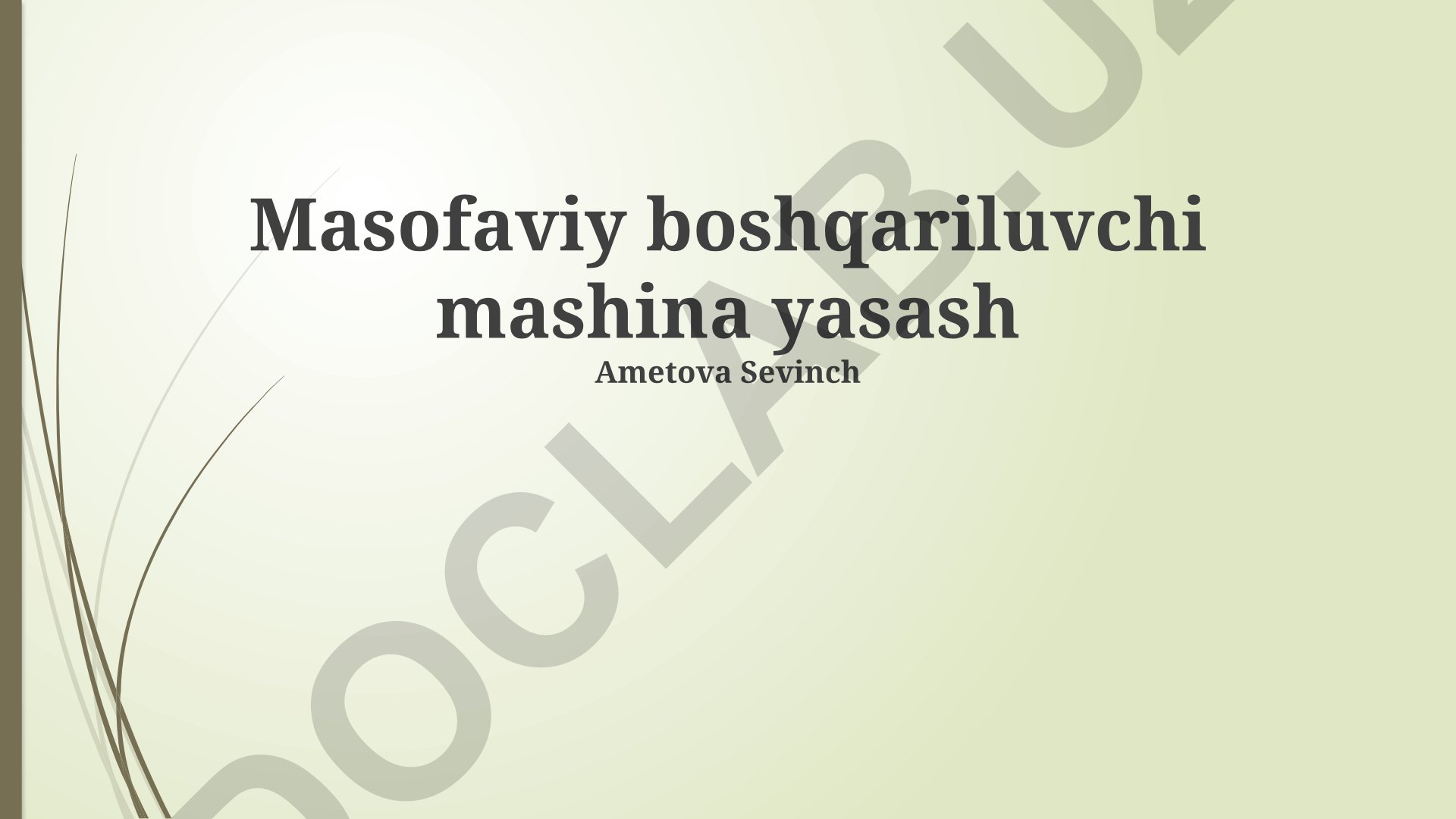 Masofaviy boshqariluvchi mashina yasash