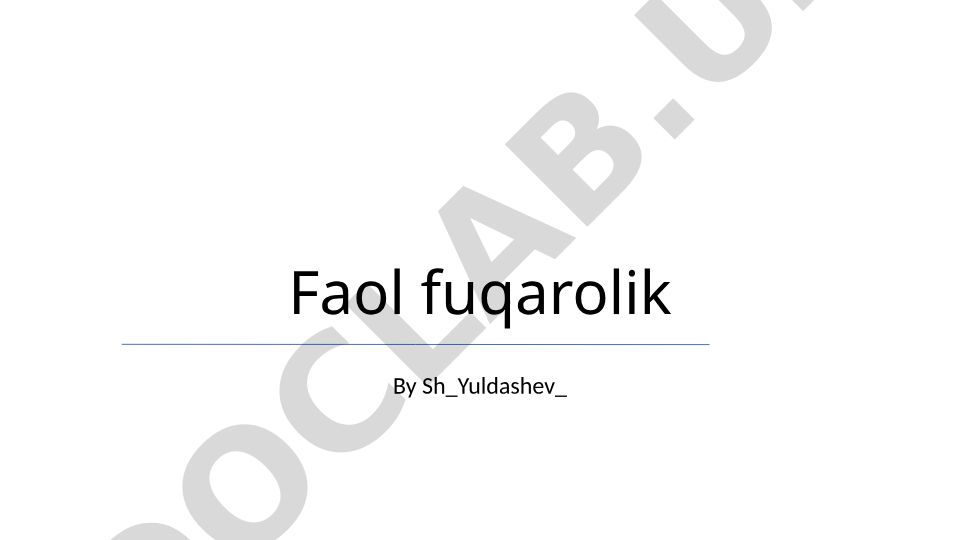 Faol fuqarolikning afzalliklari, shakllari va aniqlash usullari