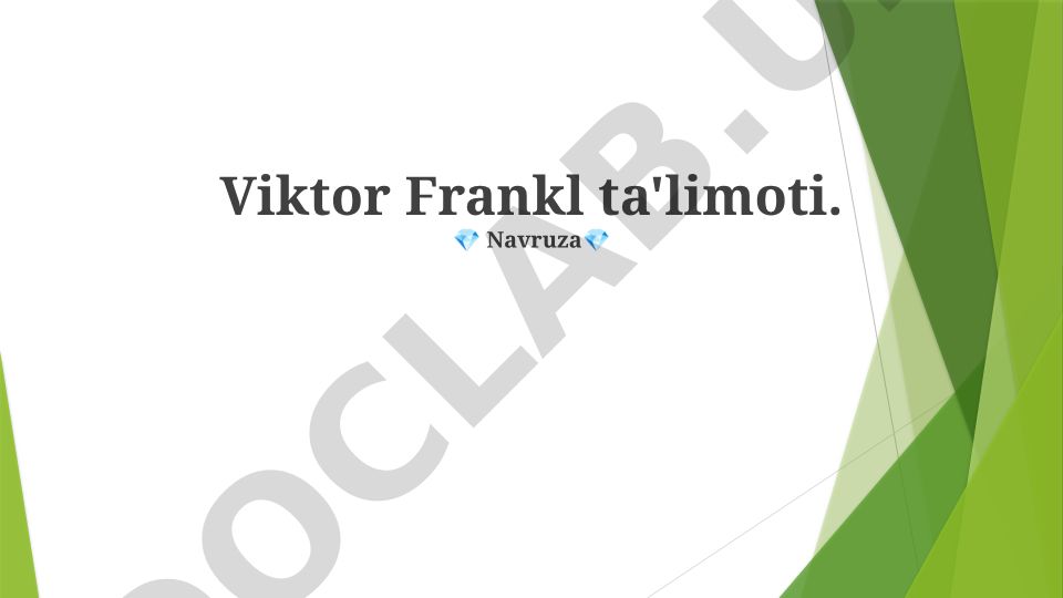 Viktor Frankl ta'limoti va logoterapiya