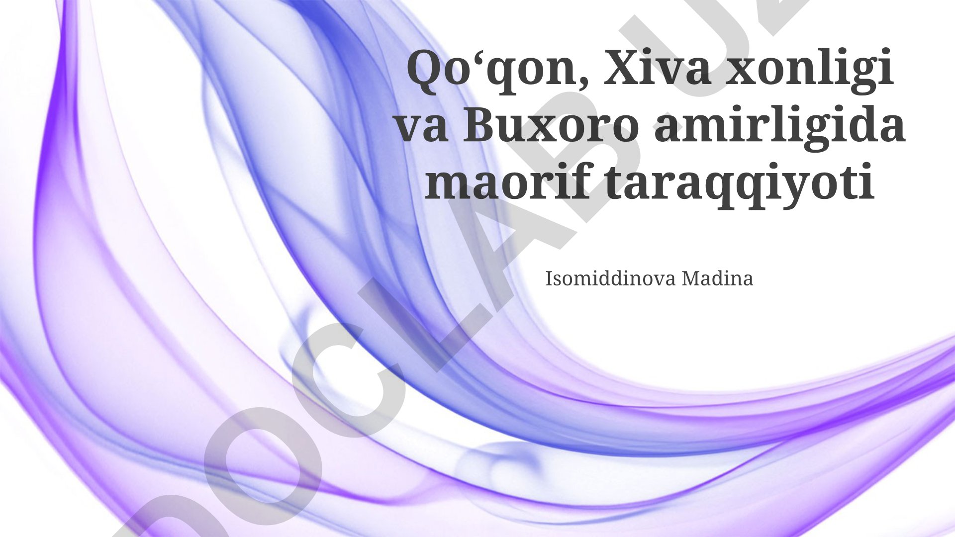 Qoʻqon, Xiva xonligi va Buxoro amirligida maorif taraqqiyoti
