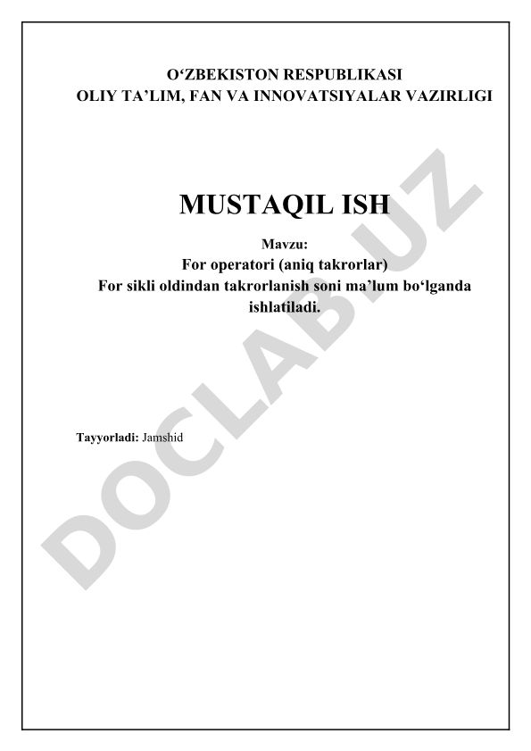 For operatori (aniq takrorlar) va uning dasturlashda qo'llanilishi