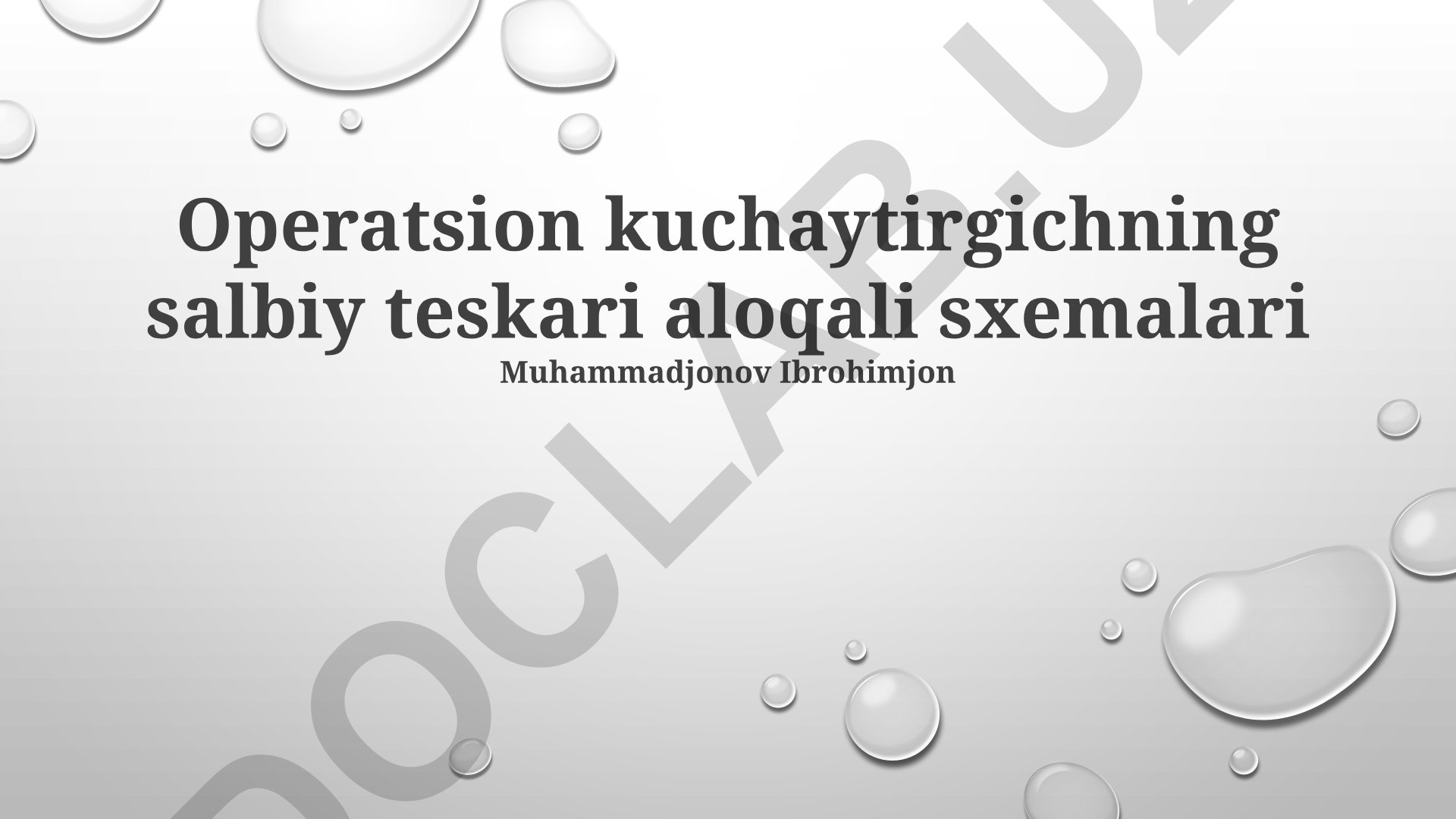 Operatsion kuchaytirgichning salbiy teskari aloqali sxemalari