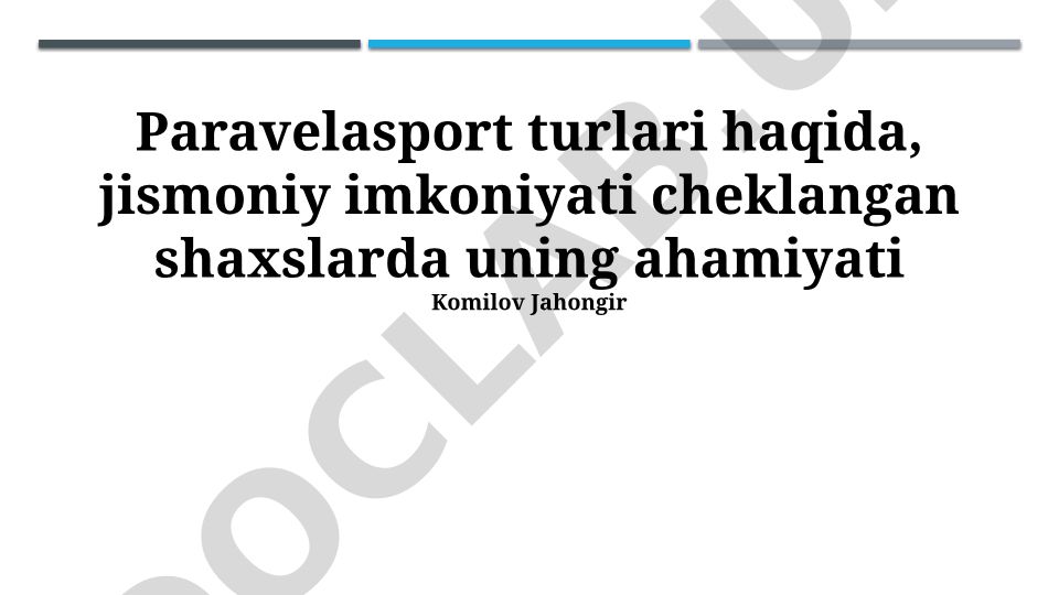 Paralimpiya sport turlari va ularning ahamiyati