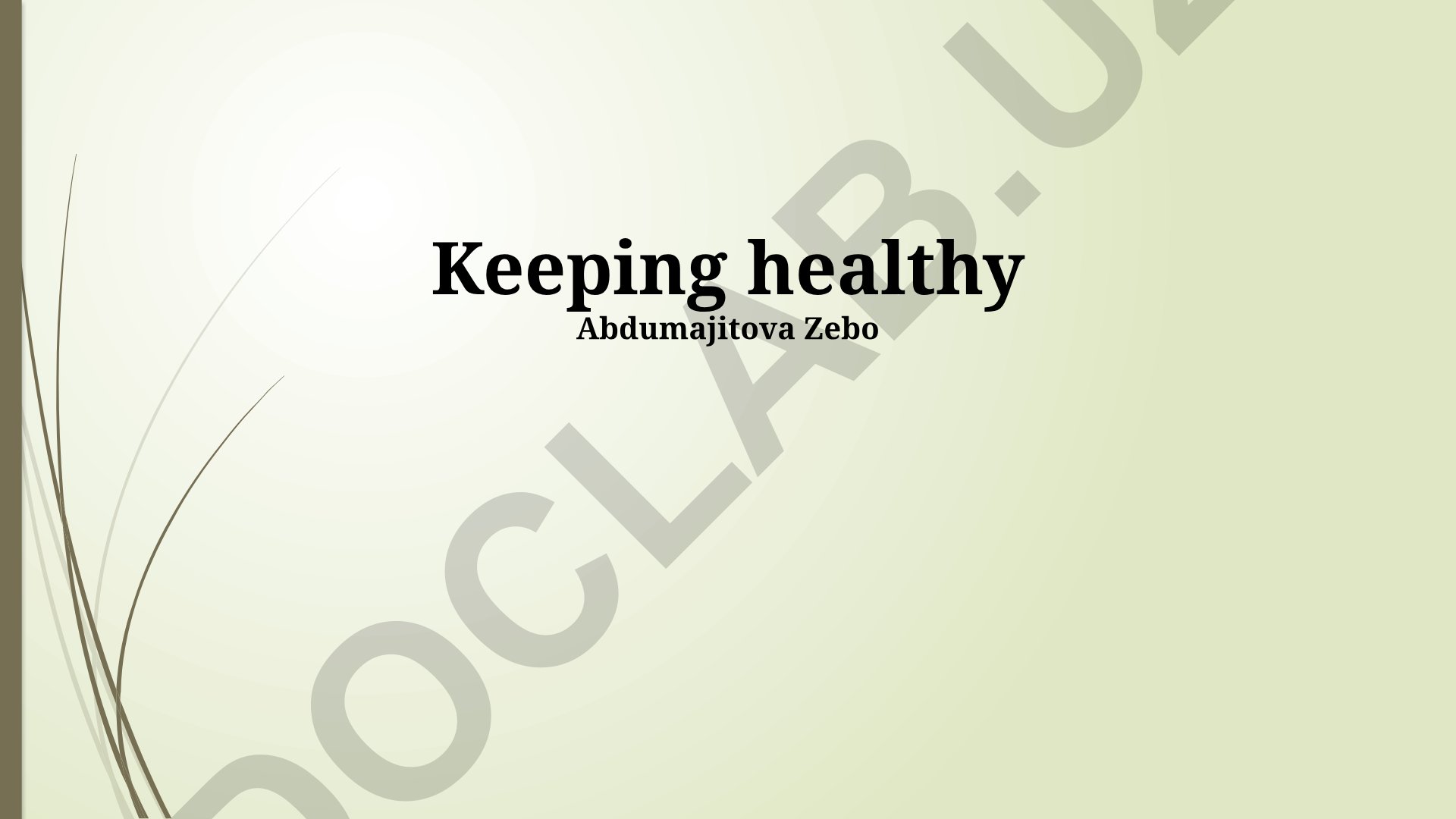 Keeping healthy