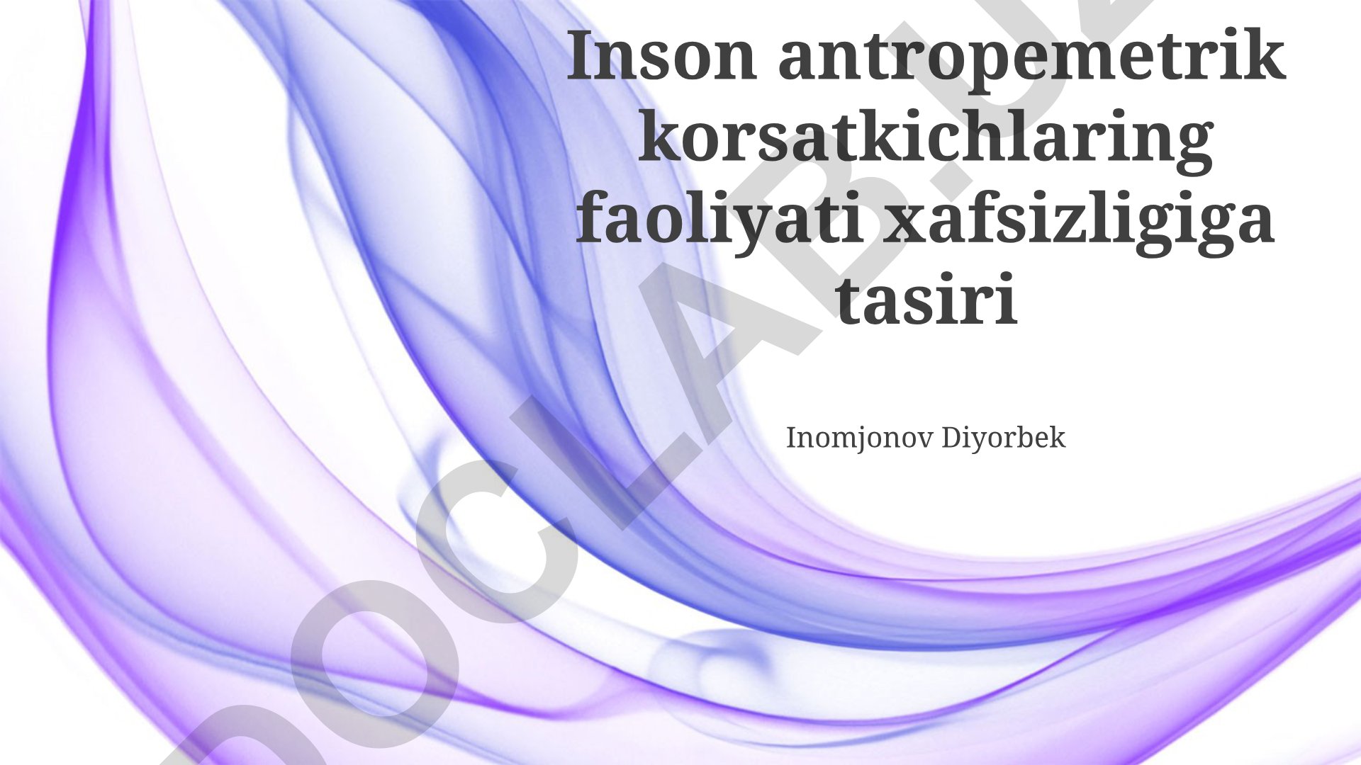 Antropometrik ko'rsatkichlar va ish xavfsizligi