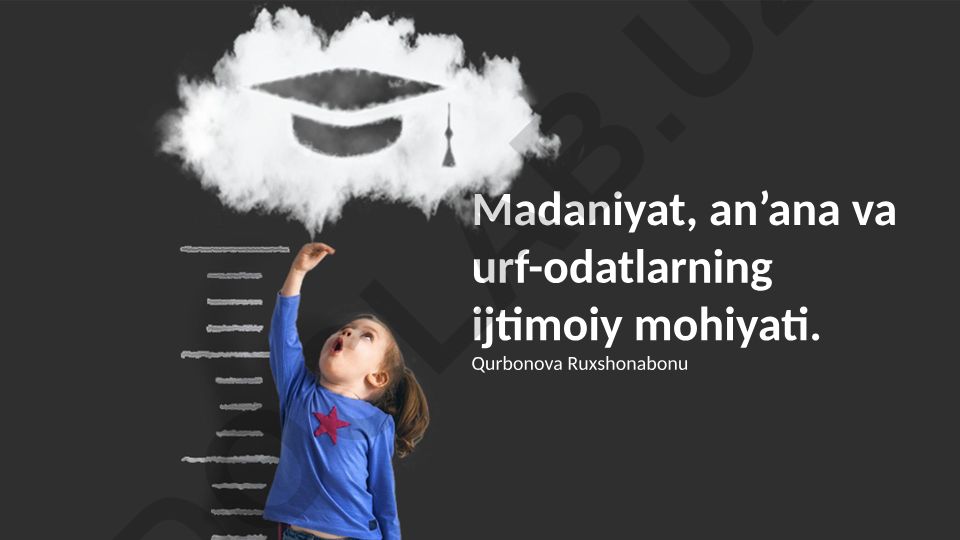Madaniyat, an’ana va urf-odatlarning ijtimoiy mohiyati