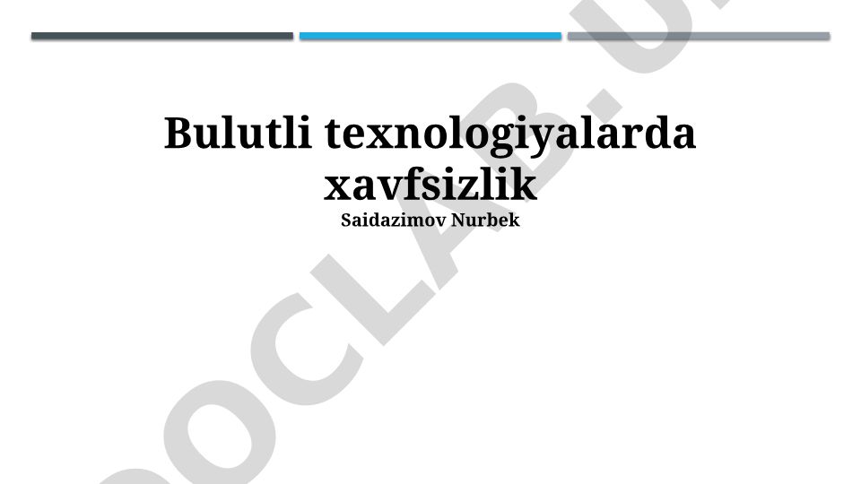 Bulutli texnologiyalarda xavfsizlik