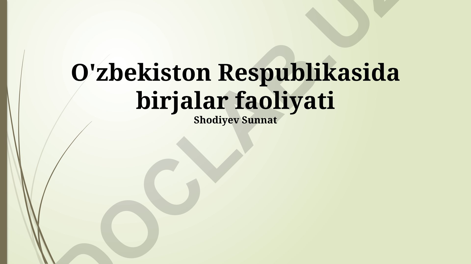 O'zbekiston Respublikasida birjalar faoliyati
