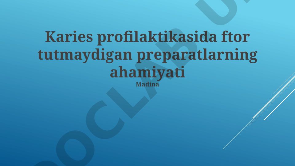 Karies profilaktikasida ftor tutmaydigan preparatlarning ahamiyati