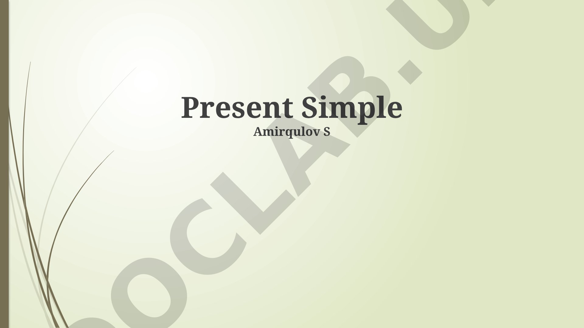 Present Simple: Ta'rif, Tuzilishi va Ishlatilishi