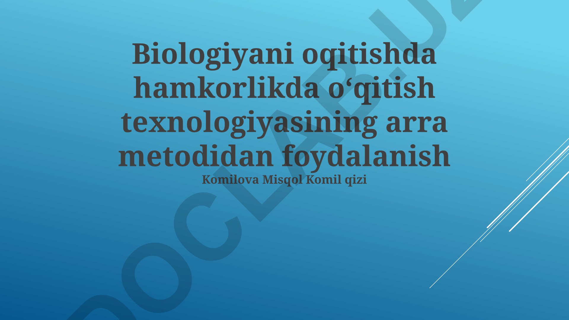 Biologiyani o'qitishda hamkorlikda o'qitish texnologiyasining ARRA metodidan foydalanish