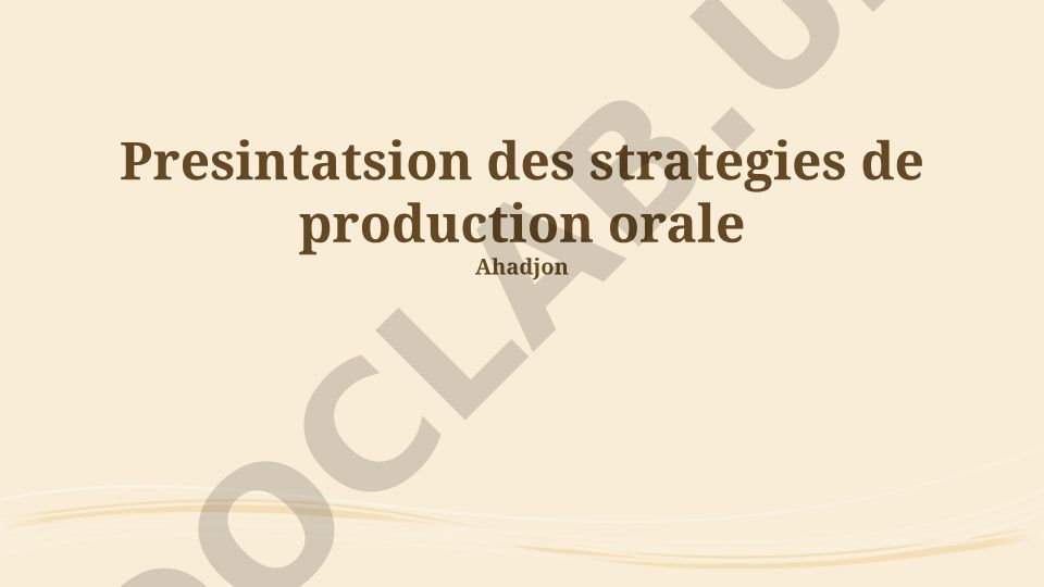 Mise en Œuvre et Évaluation des Stratégies de Production Orale