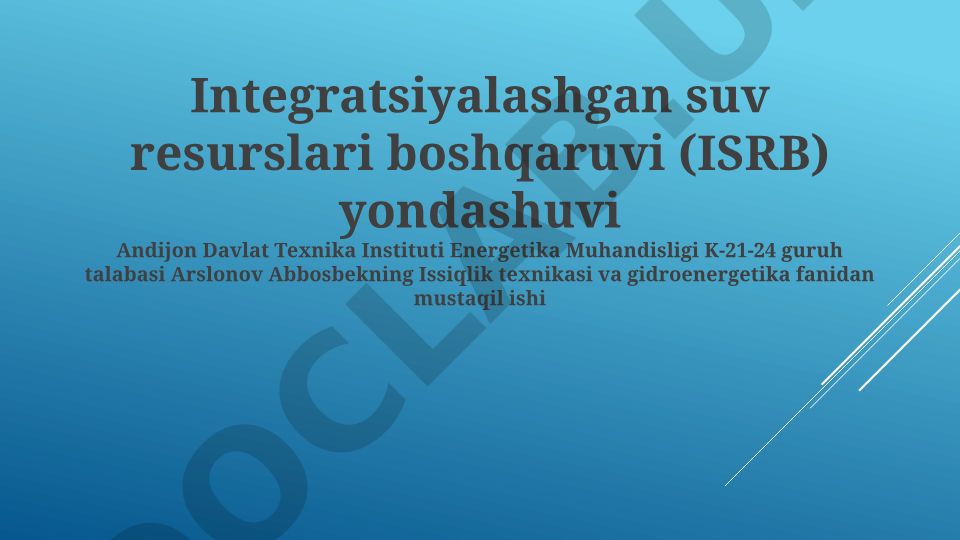 Integratsiyalashgan suv resurslari boshqaruvi (ISRB) yondashuvi