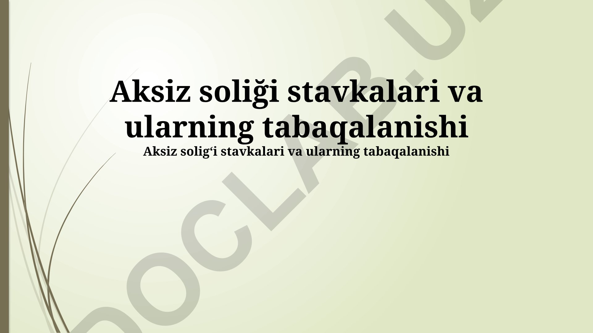 Aksiz soliği stavkalari va ularning tabaqalanishi