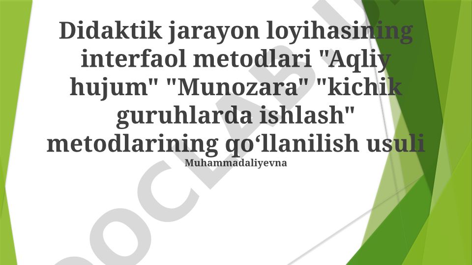 Didaktik jarayon loyihasining interfaol metodlari