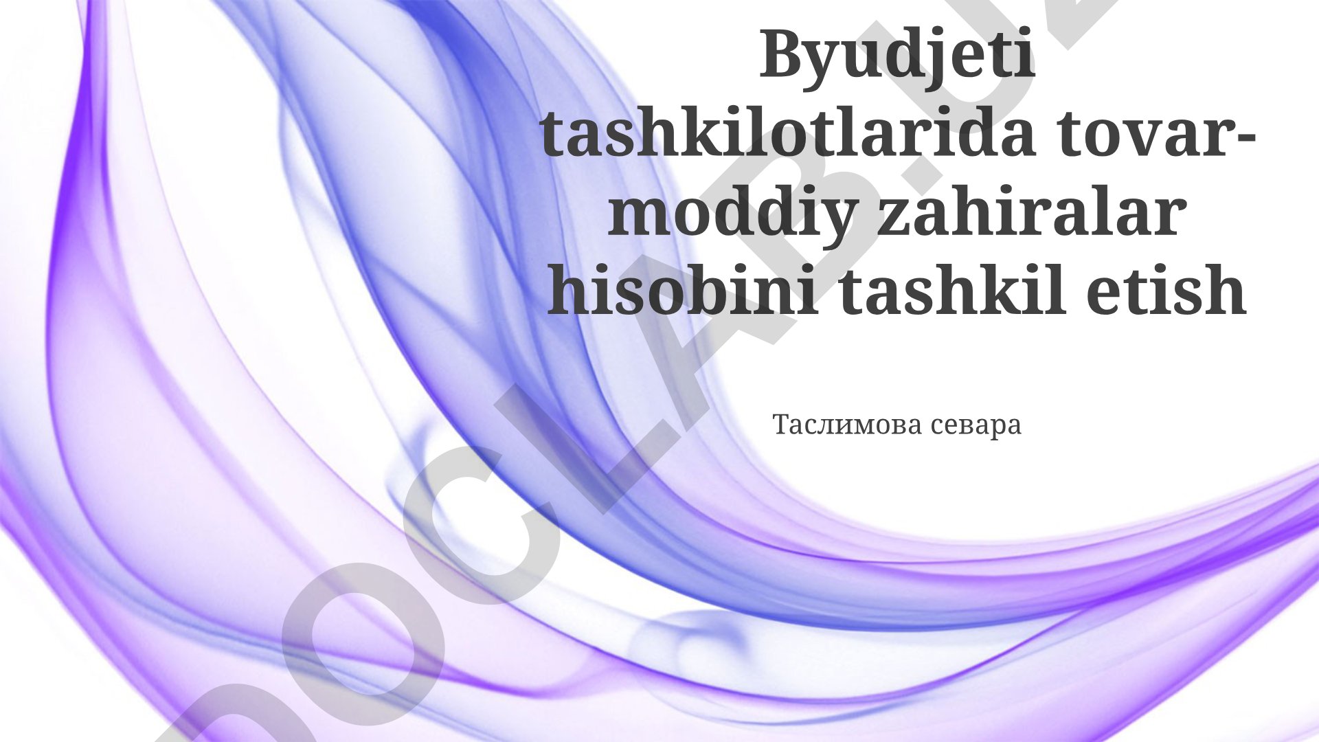 Byudjet tashkilotlarida inventarizatsiya hisobini tashkil etish