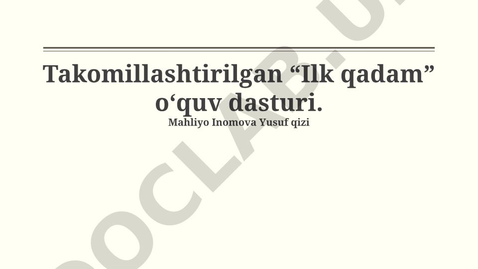 Takomillashtirilgan “Ilk qadam” o‘quv dasturi