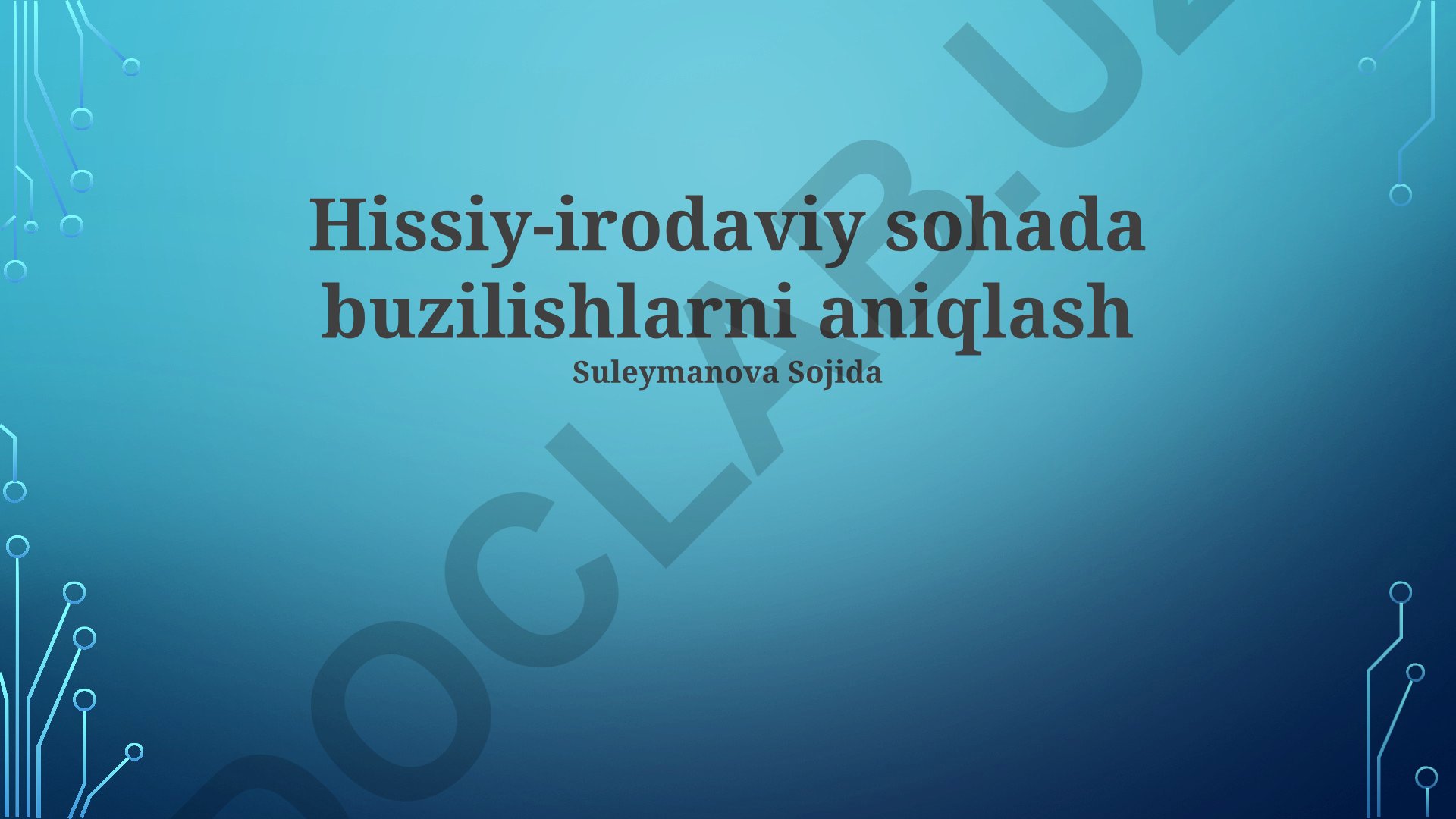 Hissiy-irodaviy sohada buzilishlarni aniqlash