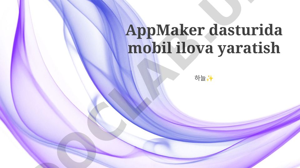 AppMaker dasturida mobil ilova yaratish